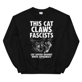 This Cat Claws Fascists Crewneck Sweatshirt